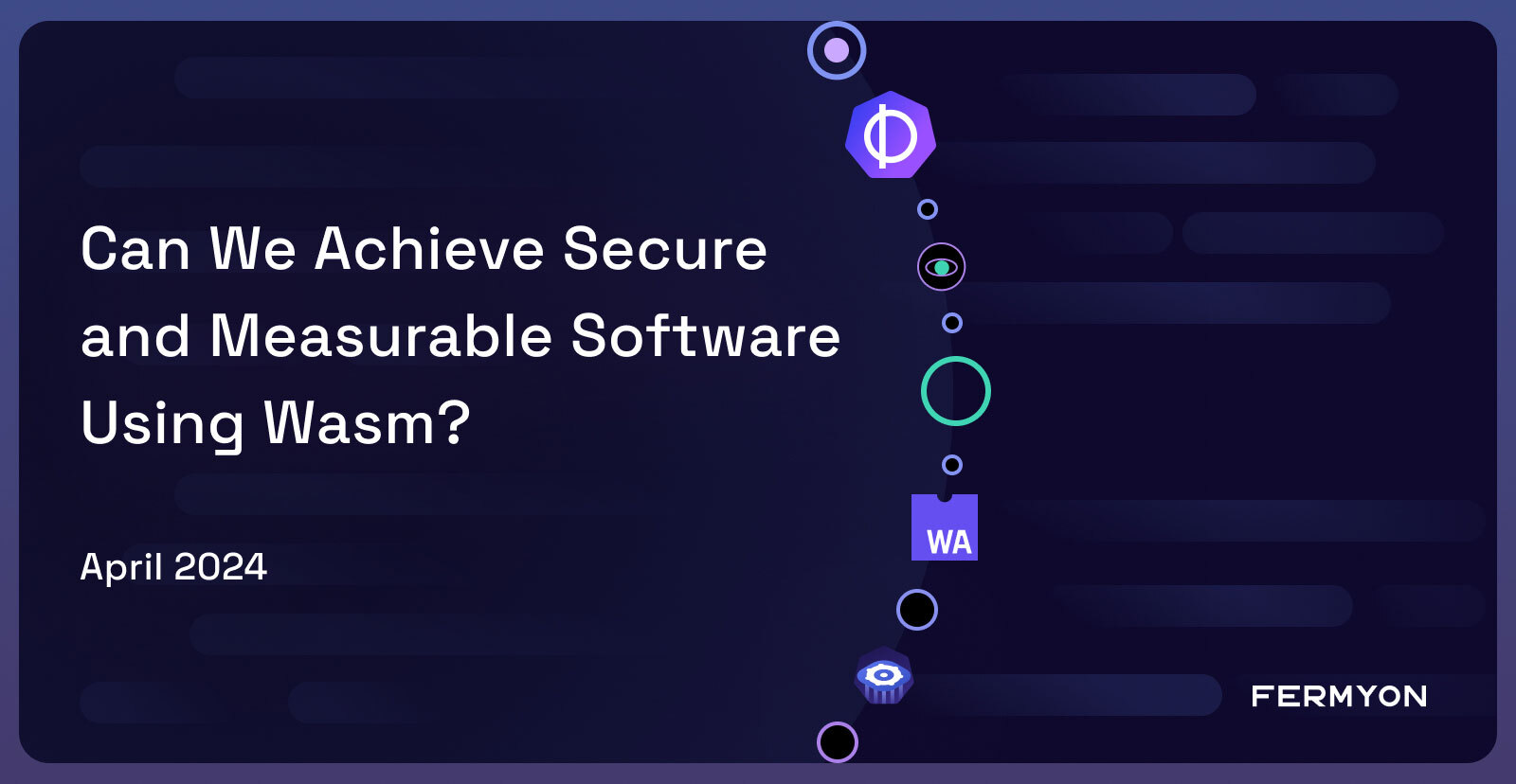 Can We Achieve Secure and Measurable Software Using Wasm?
