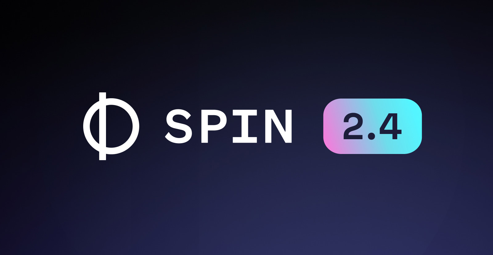 Announcing Spin 2.4