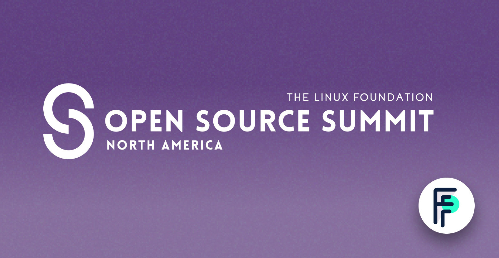 Know Before You Go: Open Source Summit North America 2023