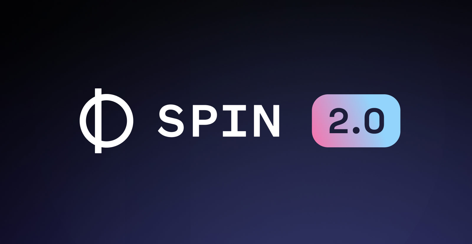 Introducing Spin 2.0