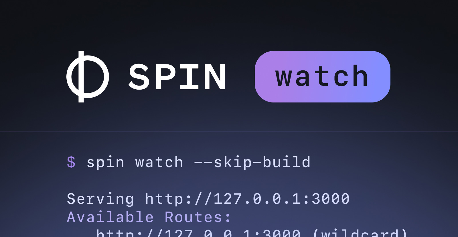 Spin watch - live reload for Wasm app development